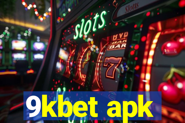 9kbet apk